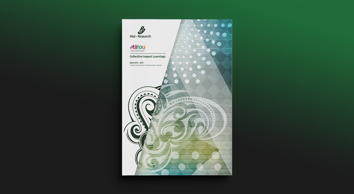 #tātou Collective Impact Learnings April 2015 – 2017 A Report Prepared for Te Pae Herenga o Tāmaki.